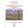 Enseignement politique en France de la Révolution à nos jours - Tome 2