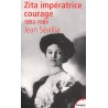 Zita Impératrice Courage