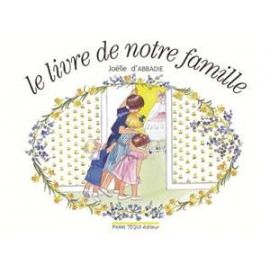 Le livre de notre famille