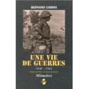 Une vie de guerres - 1940 - 1961 - Mémoires