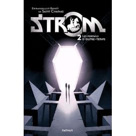 Strom Tome 2 - Les portails d'outre-temps