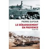 Le débarquement en Provence 15 août 1944