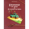 L'économat de camps et de centres de loisirs