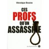 Ces profs qu'on assassine