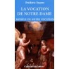 La vocation de Notre Dame - Modèle de notre vocation