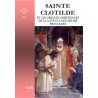 Sainte Clotilde et les origines chrétiennes de la nation & monarchie françaises