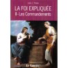 La foi expliquée Tome 2