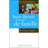 Saint Benoit et la vie de famille