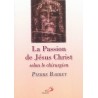 La Passion de Jésus-Christ selon le chirurgien