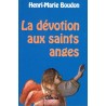 La dévotion aux saints anges