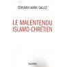 Le malentendu islamo-chrétien