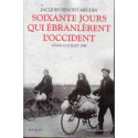 Soixante jours qui ébranlèrent l’Occident - 10 mai - 10 juillet 1940