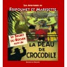 Le secret du bûcher suivi de La peau de crocodile