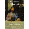 La vie du Christ