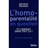 L'homoparentalité en question